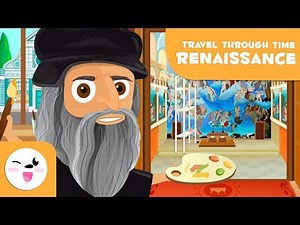 Adventure into the Renaissance - History for Kids