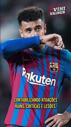 O QUE ACONTECEU COM O MEIA PHILIPPE COUTINHO? #shorts