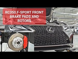 2015-2022 RC350 F-Sport Front Brake Pads and Rotors #automotive #lexus #mechanic #diy #subscribe