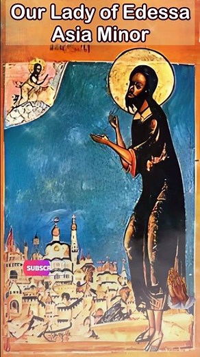 Our Lady of Edessa - The Miraculous Icon of Asia Minor