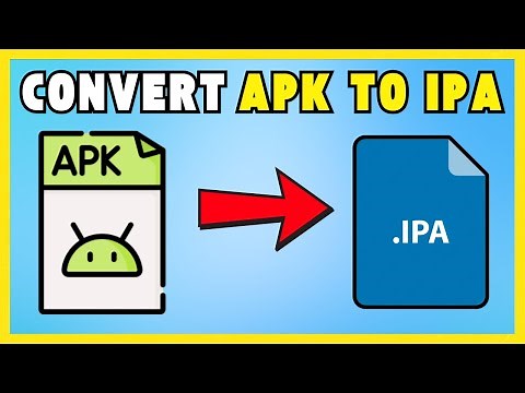 How To Convert APK To IPA File [NEW UPDATE]