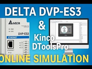 Delta DVP-ES3 & Kinco DToolsPRO Online Simulation | Real-Time HMI + PLC Connection