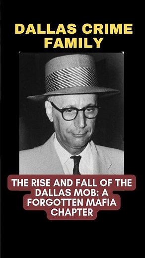 DALLAS MAFIA | The Civello Family: Texas’s Mafia Connection to Carlos Marcello and JFK #cosanostra