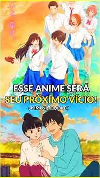 Esse anime será seu próximo vício! 🌸💫 (Kimi ni Todoke – Quando a timidez se transforma em amor!)