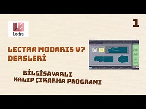 Lectra Modaris Dersleri - Giriş 1 || Modelistlik Dersleri