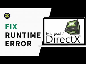 How To Fix DirectX Runtime Error