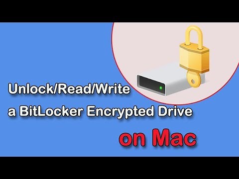 How to Unlock/Read/Write a BitLocker Encrypted Drive on Mac