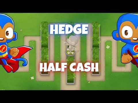 BTD6 Hedge | Half Cash Tutorial