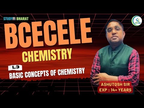 L 3 - Basic concepts of chemistry | Chemistry | Concepts, Formulas & PYQs #studyfibharat