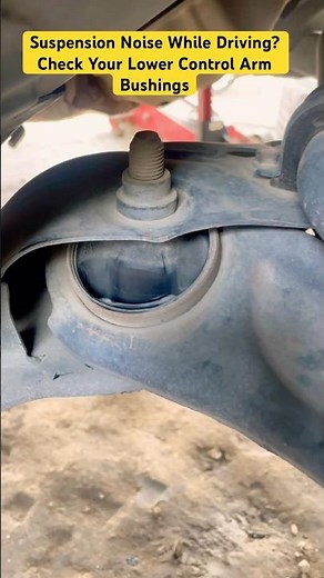 Clunking or Knocking Noise? Lower Control Arm Bushings Gone Bad How to Confirm Bad Lower Control Arm