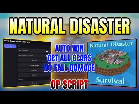 *NEW* Natural Disaster Survival Script ( AUTO WIN, NO FALL DAMAGE, GET ALL GEARS & MORE ) 2026