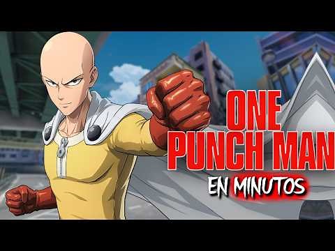 ONE PUNCH MAN: La Historia COMPLETA (Toda la Serie) EN MINUTOS