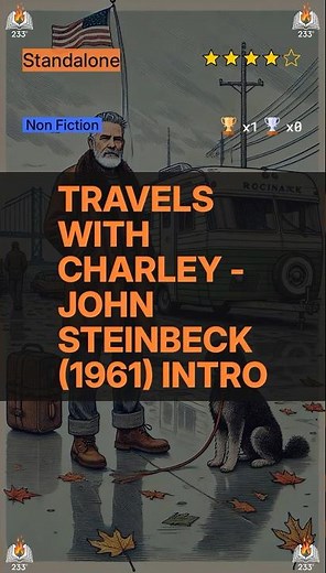Travels With Charley - John Steinbeck (1961) Intro - 4.08 ⭐️