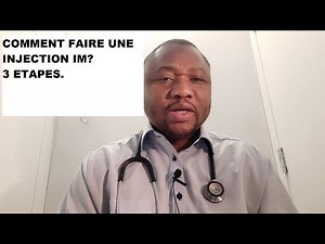 COMMENT FAIRE UNE INJECTION INTRAMUSCULAIRE EN 3 ETAPES