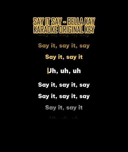 BELLA KAY - SAY IT SAY | KARAOKE ORIGINAL KEY #sayitsay #bellakay #karaoke