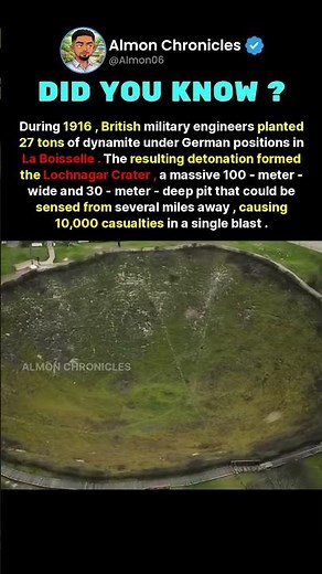 During 1916, British military engineers planted 27 tons of dynamite under German...