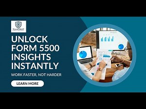 Unlock Form 5500 Insights in Minutes with PlanTrust (No Spreadsheets Needed)