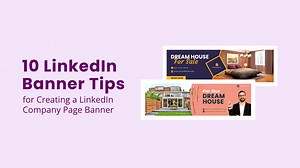10 LinkedIn Banner Tips for Creating a LinkedIn Company Page Banner