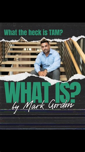 Mark Gordon || Founder at IGTMS on Instagram: "What the heck is… TAM? Everyone is talking about TAM. Let’s break it down at its basic level! #gtm #icp #founder #sales #marketing #tam"
