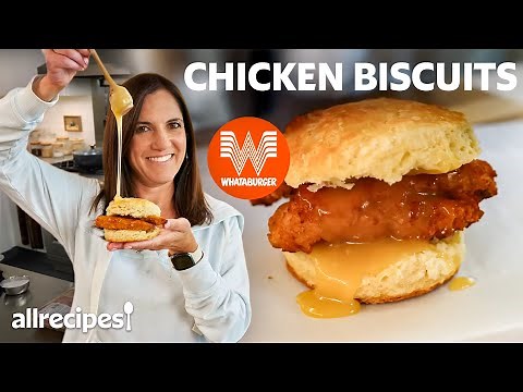 I Made Honey Butter Chicken Biscuits from Whataburger At Home | Allrecipes