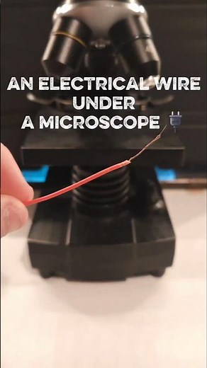microscopic observation of an electrical wire #microscope #science #experiment