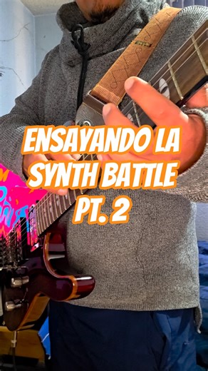 Parte 2. Ensayando la Synth Battle