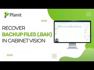 How to Recover Backups Files (.bak) in Cabinet Vision!