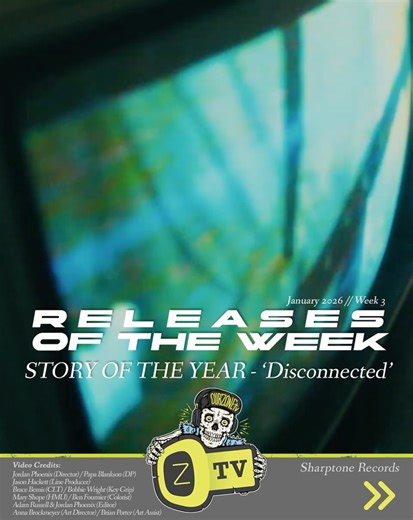 Ourzone TV on Instagram: "𝗥𝗘𝗟𝗘𝗔𝗦𝗘𝗦 𝗢𝗙 𝗧𝗛𝗘 𝗪𝗘𝗘𝗞: January ‘26 // Week 3 OZ TV approved music from the last 7 days with brand new songs from Story Of The Year, Broadside, Nothing and The Casualties. ——— @storyoftheyear - Disconnected via @sharptonerecs 🎥: Directer: @jordanphoenixshow DP: @papakarikari_dp Gaffer: @bracebemis Key Grip: @bobbie.wrightt 1AC: @cam_assist Art: @anna_brockmeyer Art PA: @kinghackett Art PA: @brianlewisporter @broadsideofficial - Dark Passenger via @thrill