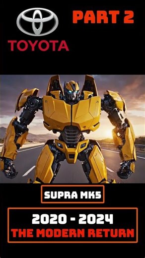 Toyota Supra Evolution MK4 to 2026 Future Transformers Sprint! 🚗🤖