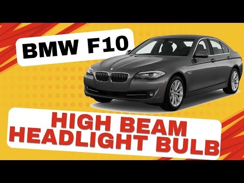 How to Replace High Beam Headlight Bulb on BMW 5 Series (F10)