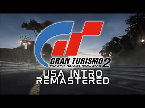 Gran Turismo 2 US Intro Remastered (HD)