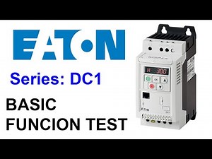 EATON DC1 series frequency inverter DC1-34024FB-A20CE1 (380VAc / 11kW) Basic function test