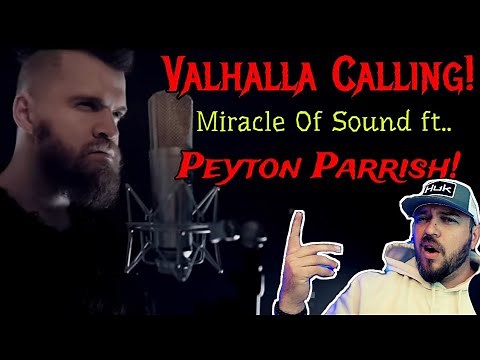 VALHALLA CALLING - Miracle Of Sound ft Peyton Parrish | REACTION!