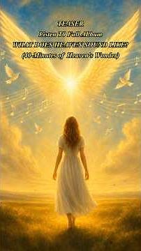 What Does Heaven Sound Like? Divine Melodies for Meditation #healing #spirituality #teaser