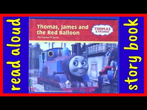 Thomas and Friends James and the Red Balloon Read Aloud Book