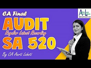 SA 520 – Analytical Procedures CA Final and Inter Audit By CA Aarti Lahoti
