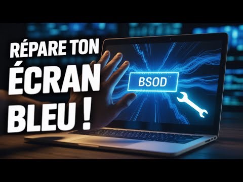Comment réparer un Écran Bleu sur PC ?