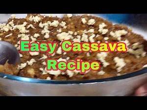 Easy Cassava Recipe || DeLIciously Made