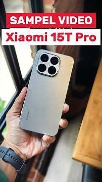 Xiaomi 15T pro Video Samples (Selfie and Rear Camera)