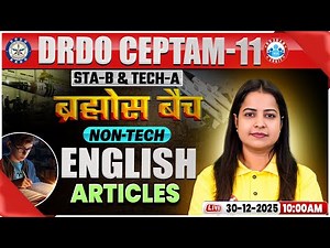 DRDO CEPTAM 11 Classes | DRDO English Classes | Articles | STA B & Tech A | Kiran Mam