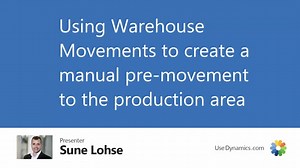 Using Warehouse Movements to create a manual pre-movement to the production area