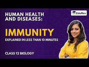 Innate and Acquired Immunity Video Lecture | Biology for Grade 12
