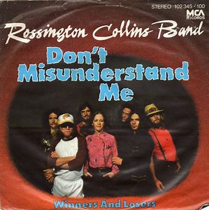 Rossington Collins Band - Don't Misunderstand Me