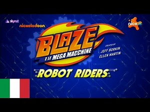 Blaze E Le Mega Macchine Robot Riders Sigla italiana