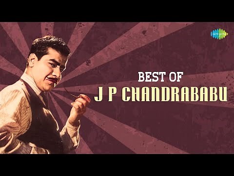 Best of J.P. Chandrababu | Tamil Classic Songs | Saregama Old Tamil Songs