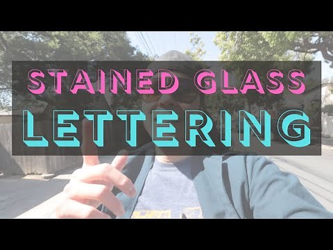 NEW Project: Stained Glass Letters