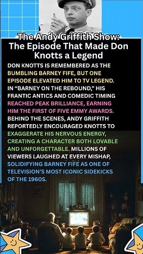 The Andy Griffith Show The Episode That Made Don Knotts a Legend #AndyGriffith #ClassicTV #1960sTV