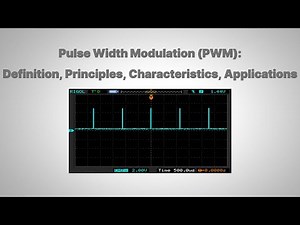 Pulse Width Modulation - Key Characteristics & Applications