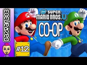 New Super Mario Bros U Let's Play Co-Op #12 w/ Dazran303