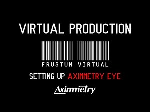Setting Up Aximmetry Eye - Aximmetry Unreal Engine 5.3